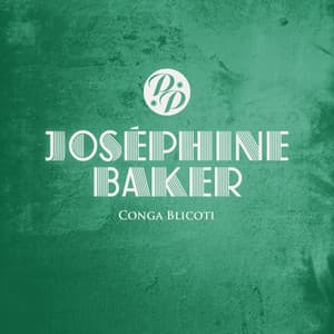 Conga blicoti - Joséphine Baker