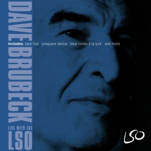 Dave Brubeck: Live with the LSO - London Symphony Orchestra