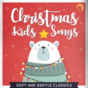 Relaxing Christmas Songs for Kids | Soft and Gentle Classics - Kinderlieder