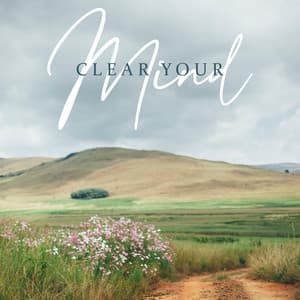 Clear Your Mind: Soothing New Age Music 2023 - Relax Time Universe