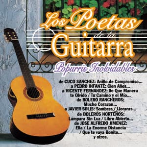 Los Poetas de la Guitarra Popurris Inolvidables - Los Poetas De La Guitarra