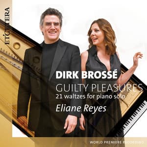 Brossé: Guilty Pleasures - Dirk Brossé