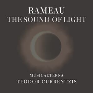 Rameau - The Sound of Light - Jean-Philippe Rameau