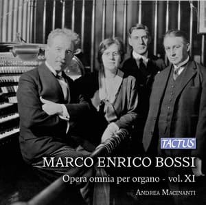 Bossi: Opera omnia per organo, Vol. 11 - Marco Enrico Bossi