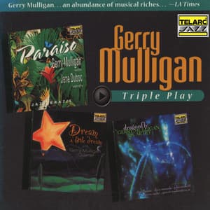 Triple Play: Gerry Mulligan - Gerry Mulligan