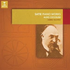 Satie: Piano Works - Aldo Ciccolini