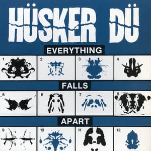 Everything Falls Apart - Hüsker Dü