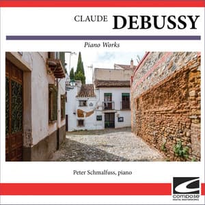 Claude Debussy - Piano Works - Claude Debussy
