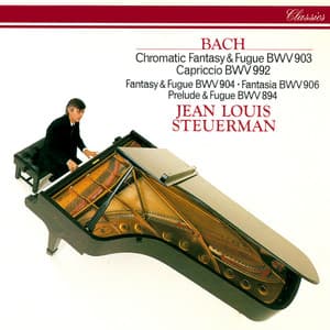 J.S. Bach: Chromatic Fantasy & Fugue & Other Piano Works - Johann Sebastian Bach