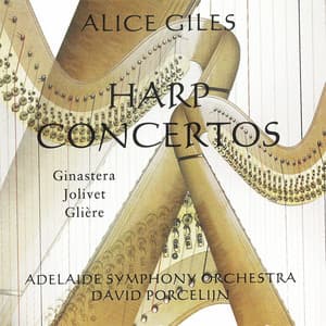 Harp Concertos: Ginastera / Jolivet / Glière - Alice Giles