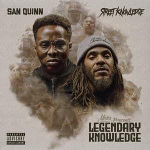 Legendary Knowledge - San Quinn