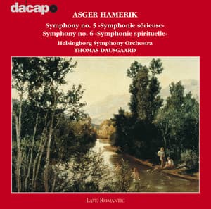 Hamerik, A.: Symphonies Nos. 5 and 6 - Asger Hamerik