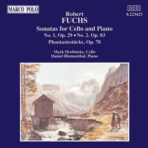 Fuchs: Sonatas for Cello and Piano - Robert Fuchs
