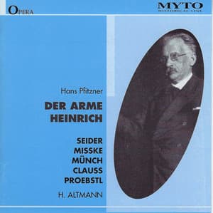Pfitzner: Der arme Heinrich - Hans Pfitzner