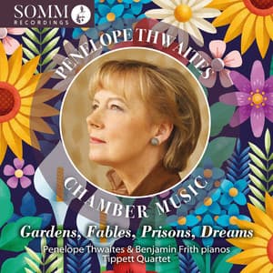 Gardens, Fables, Prisons, Dreams - Penelope Thwaites