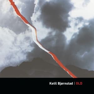 Old - Ketil Bjørnstad