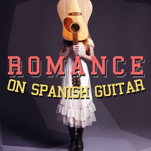 Romance on Spanish Guitar - Salsa Latin 100%