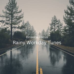 Binaural Focus: Rainy Workday Tunes - Binaural Beat Brainwave Subliminal Systems