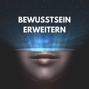 Bewusstsein erweitern: 528 Hz Solfeggio Frequenz, Binaurale Musik - Binaurale Beats Zauberer