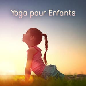Yoga pour Enfants: Musique zen yoga et purification de l'aura positive - Zone de la musique zen