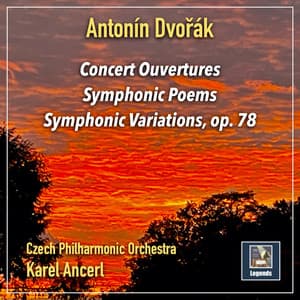 Dvořák: Ouvertures, Symphonic Poems & Symphonic Variations - Czech Philharmonic