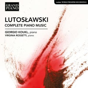 Lutosławski: Complete Piano Music - Witold Lutosławski