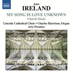 Ireland: Church Music - John Ireland