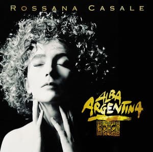 Alba Argentina - Rossana Casale