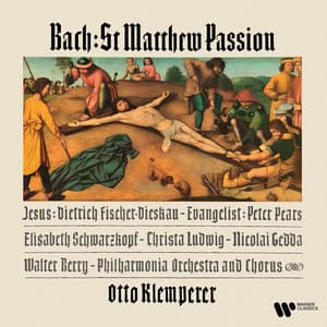 Bach: St Matthew Passion, BWV 244 - Johann Sebastian Bach