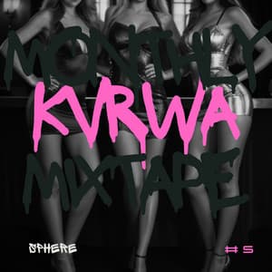 Monthly Kvrwa Mixtape #5 - Sphere