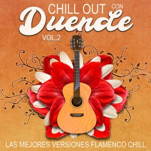 Chill Out Con Duende, Vol.2 - Chill Out con Duende