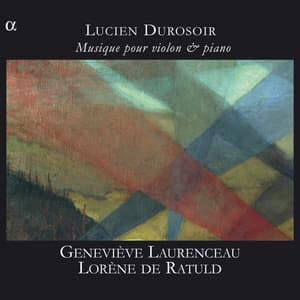 Durosoir: Musique pour violon & piano - Lucien Durosoir