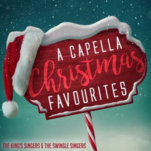 A Capella Christmas Favourites - The King's Singers