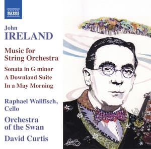Ireland: Music for String Orchestra - John Ireland