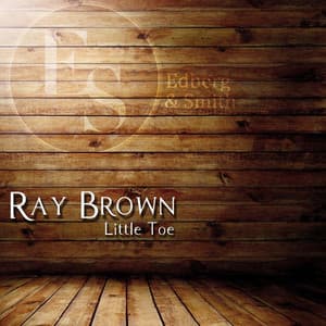 Little Toe - Ray Brown