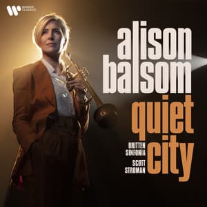 Quiet City - Alison Balsom