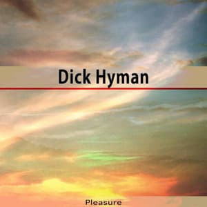 Pleasure - Dick Hyman