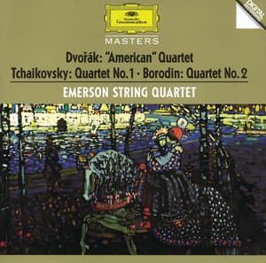 Dvorák / Tchaikovsky / Borodin: String Quartets - Emerson String Quartet