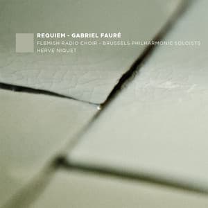Fauré: Requiem - Brussels Philharmonic
