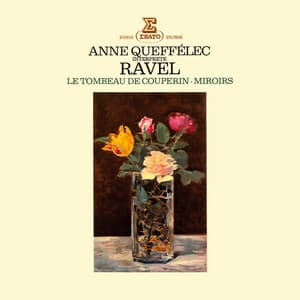 Ravel: Miroirs, Le Tombeau de Couperin - Maurice Ravel