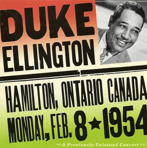 Ellington, Duke: Duke Ellington - The Forum, Hamilton, Ontario, Canada - Duke Ellington