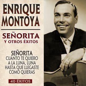 Señorita y Otros Éxitos - Enrique Montoya