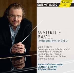 Ravel: Orchestral Works, Vol. 2 - Maurice Ravel
