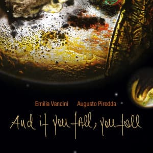 And If You Fall You Fall - Emilia Vancini