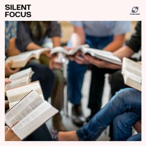 Silent Focus: Study Music Playlist - Study Now