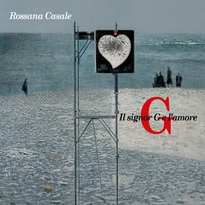 Il signor G e l'amore - Rossana Casale
