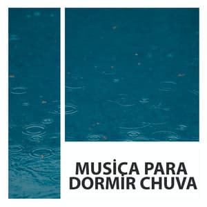 Musica Para Dormir Chuva - Medicina Relaxante
