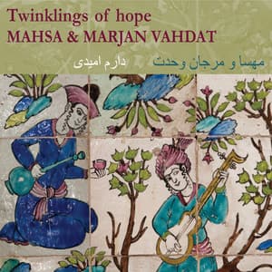 Twinklings of Hope - Mahsa Vahdat