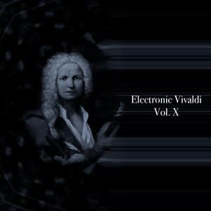 Electronic Vivaldi Vol. X - Al Goranski