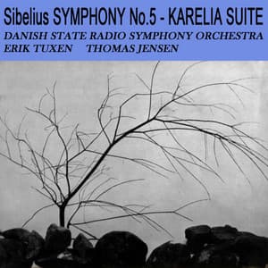 Sibelius: Symphony No. 5 - Karelia Suite - Jean Sibelius